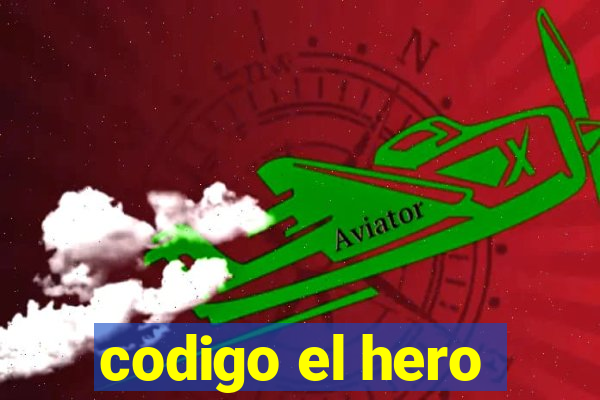 codigo el hero